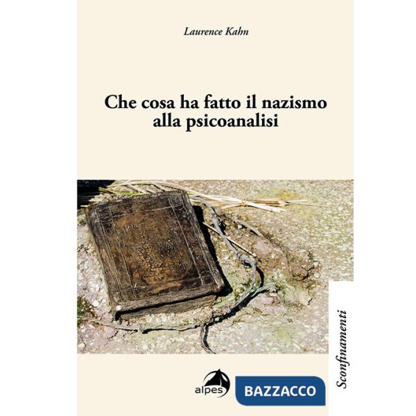 Che cosa ha fatto il nazismo alla psicoanalisi