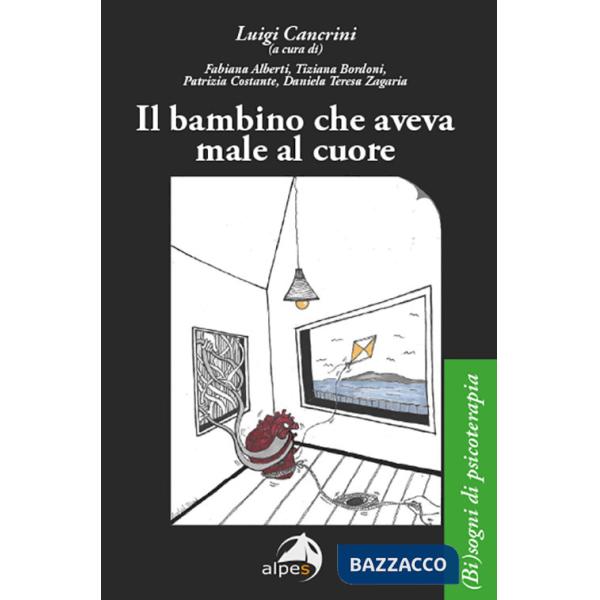 Bambino che aveva male al cuore (Il)