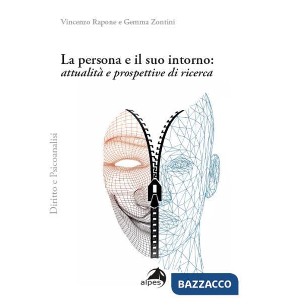 Persona e il suo intorno: attualità e prospettive di ricerche (La)
