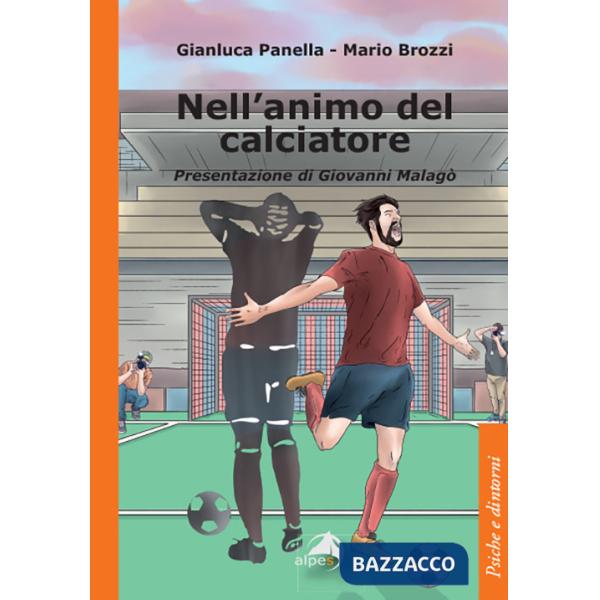 Nell'animo del calciatore