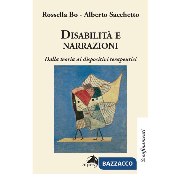 Disabilità e narrazioni. Dalla teoria ai dispositivi terapeutici