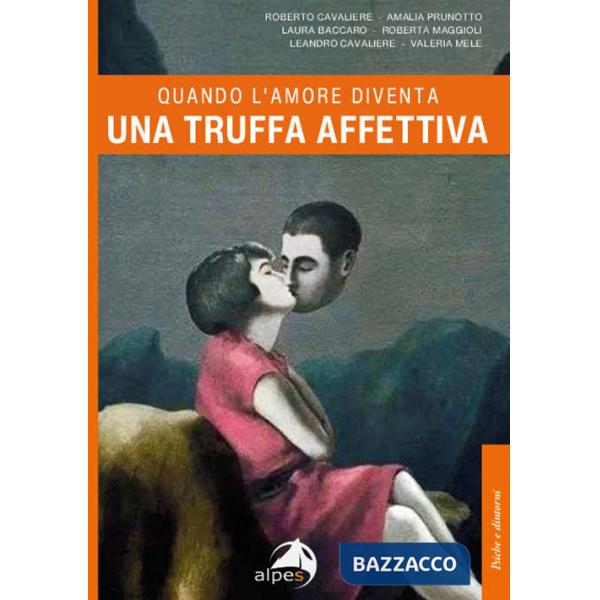 Quando l'amore diventa una truffa affettiva