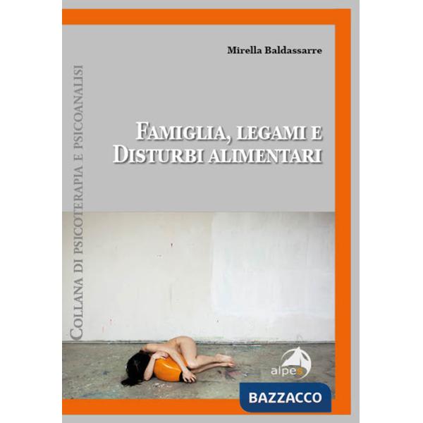 Famiglia, legami e disturbi alimentari