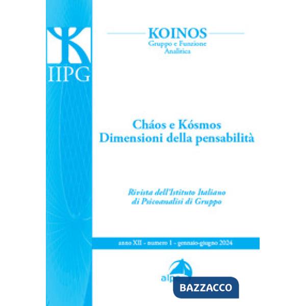 Koinos. Gruppo e funzione analitica (2024). Vol. 1: Cáos e kósmos