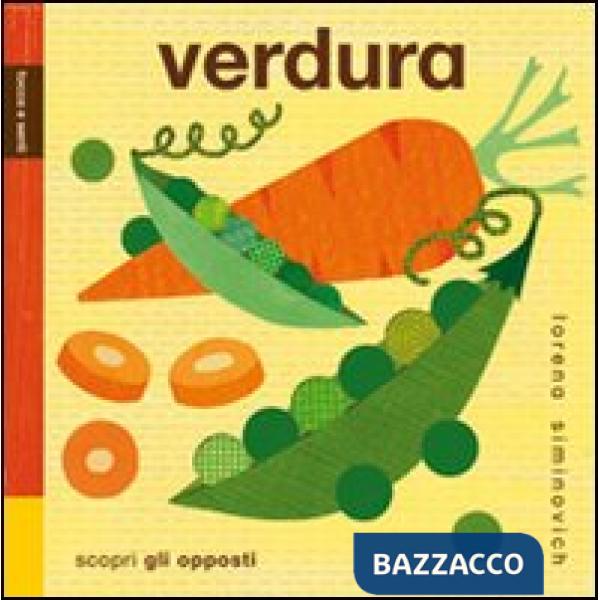 Verdura. Tocca e senti. Ediz. illustrata