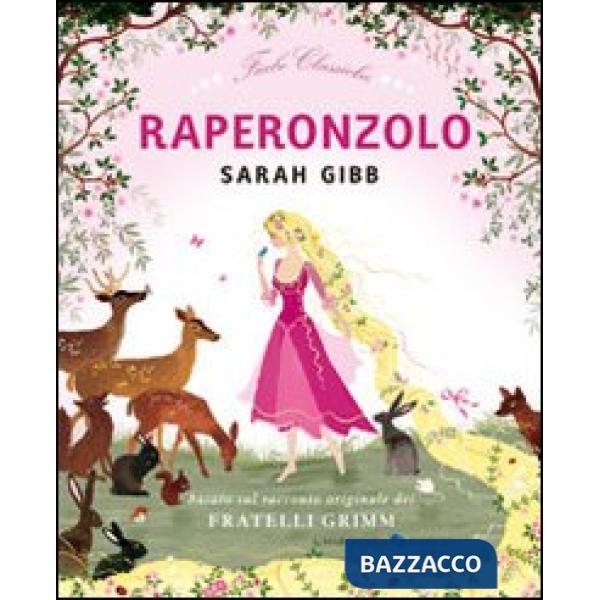 Raperonzolo. Ediz. illustrata