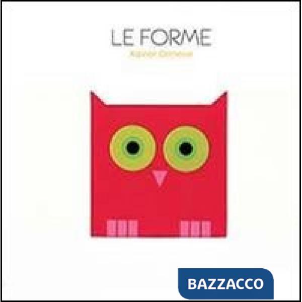Forme. Ediz. illustrata (Le)