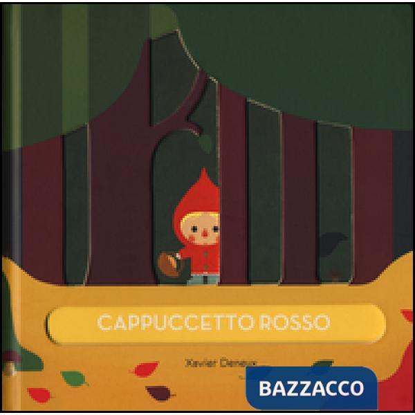 Cappuccetto rosso. Ediz. illustrata