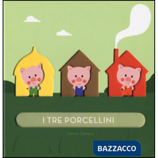 Tre porcellini. Ediz. illustrata (I)