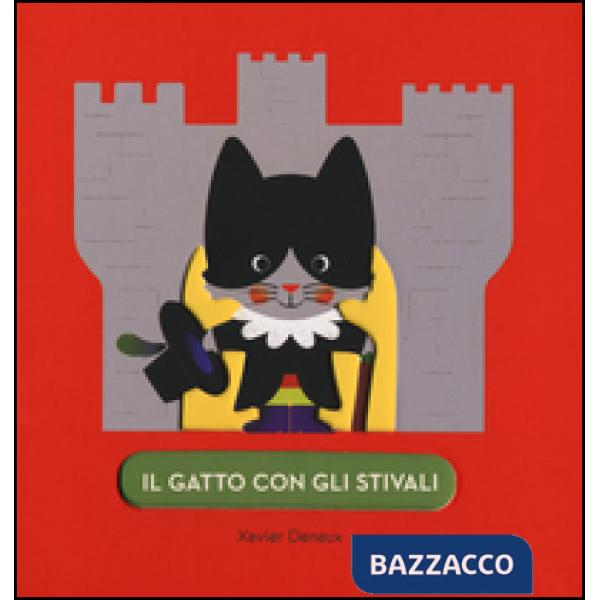 Gatto con gli stivali. Ediz. illustrata (Il)