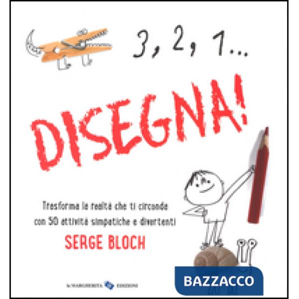 3, 2, 1... disegna! Ediz. illustrata