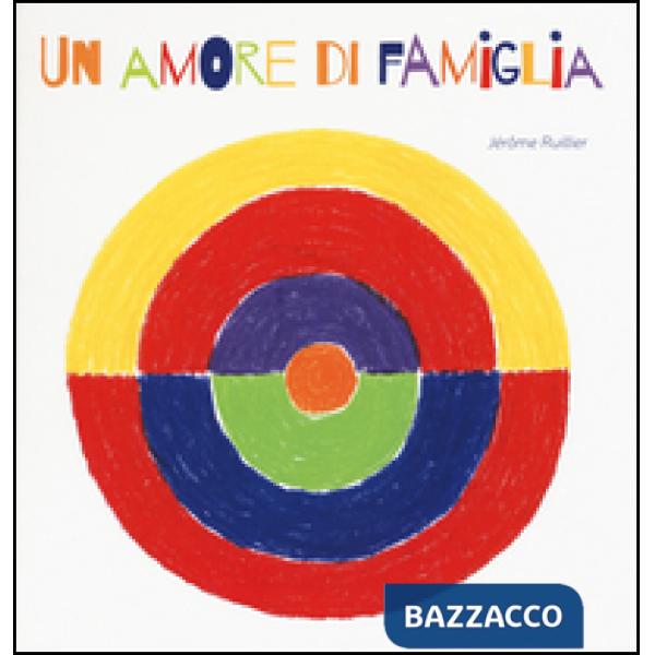 Amore di famiglia. Ediz. illustrata (Un)