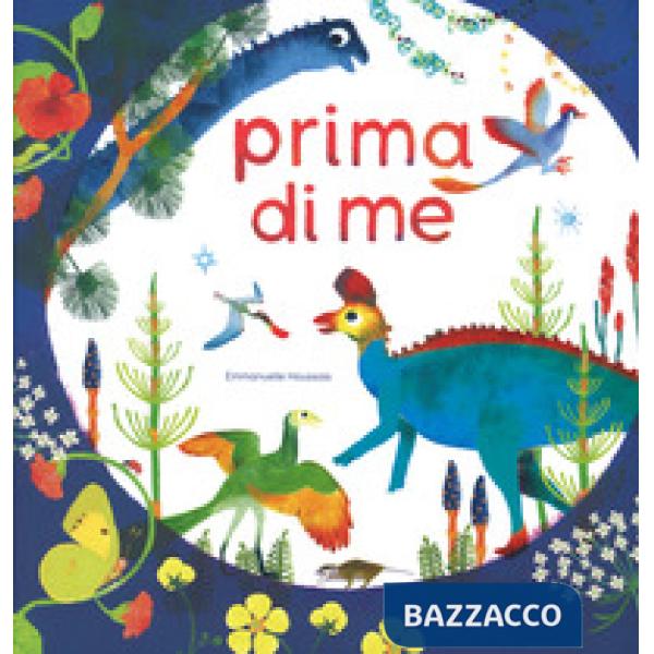 Prima di me. Ediz. a colori