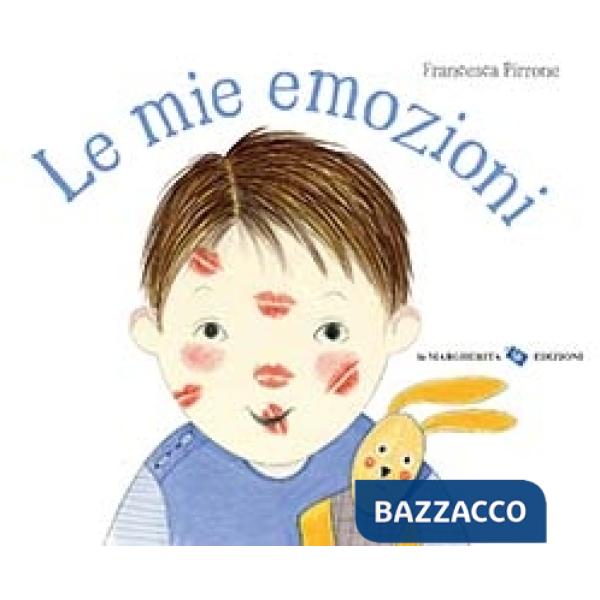 Mie emozioni. Ediz. a colori (Le)