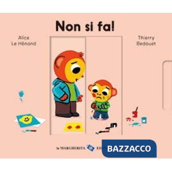 Non si fa! Ediz. a colori