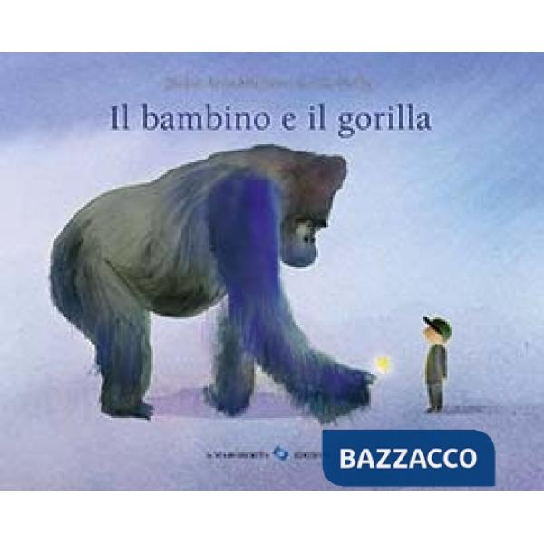 Bambino e il gorilla. Ediz. a colori (Il)