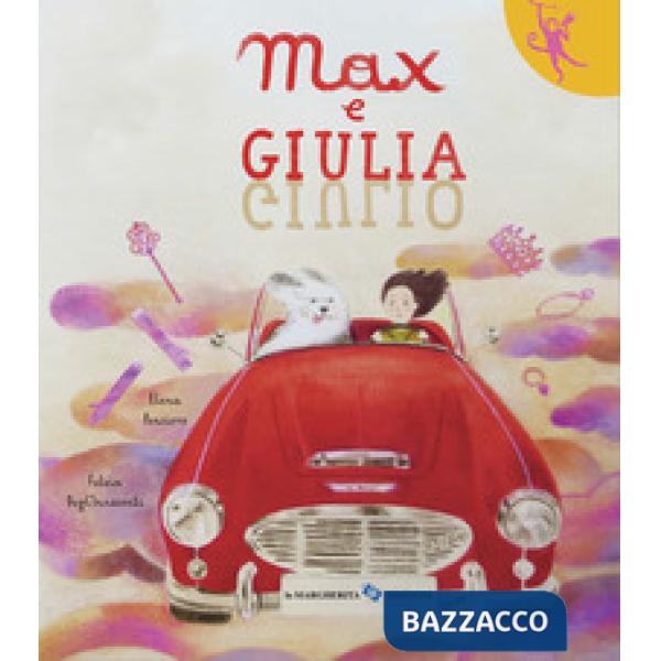Max e Giulia. Una storia di disforia di genere. Ediz. a colori