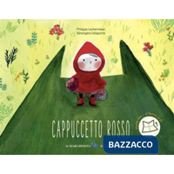 Cappuccetto rosso. Ediz. a colori