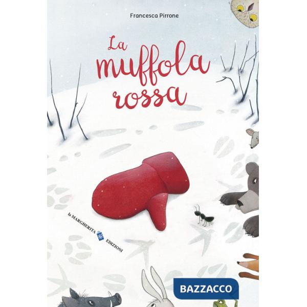 Muffola rossa. Ediz. a colori (La)