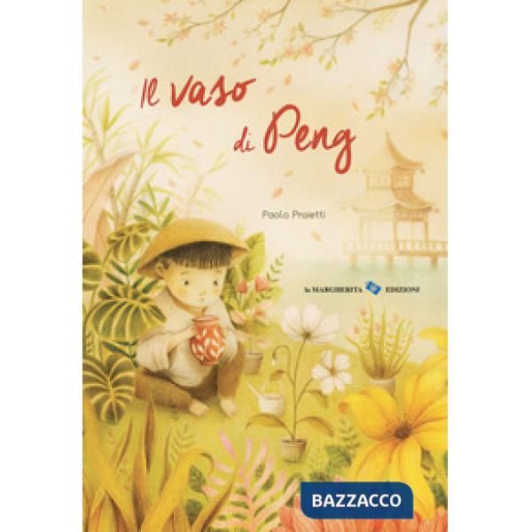 Vaso di Peng. Ediz. a colori (Il)
