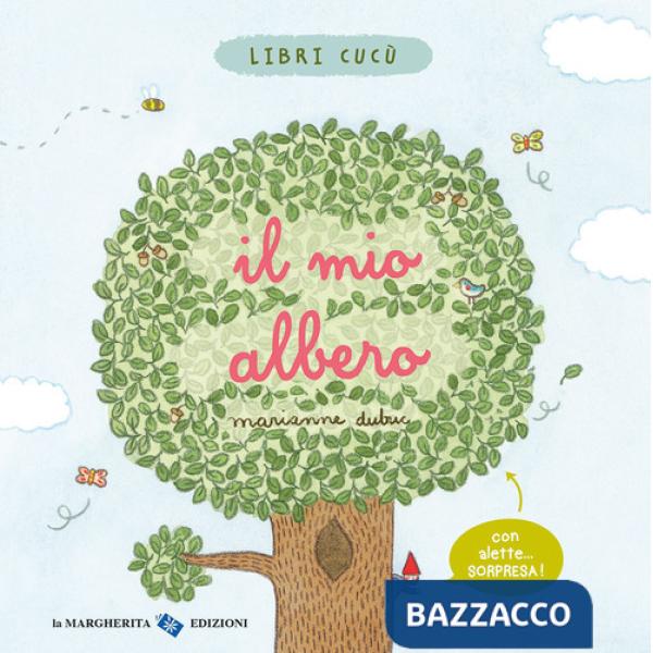 Mio albero. Libri cucù. Ediz. a colori (Il)