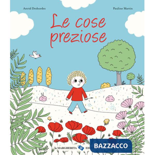 Cose preziose. Ediz. a colori (Le)