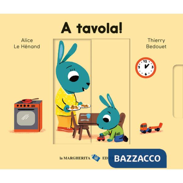 A tavola! Ediz. a colori