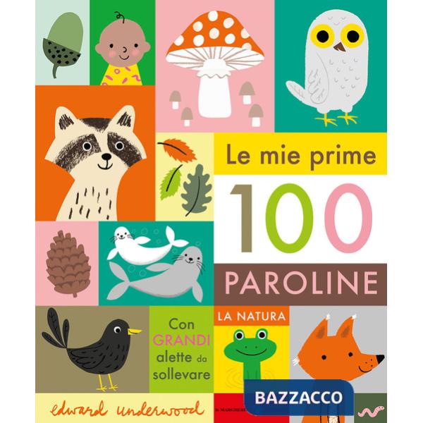 Mie prime 100 paroline. La natura. Ediz. a colori (Le)