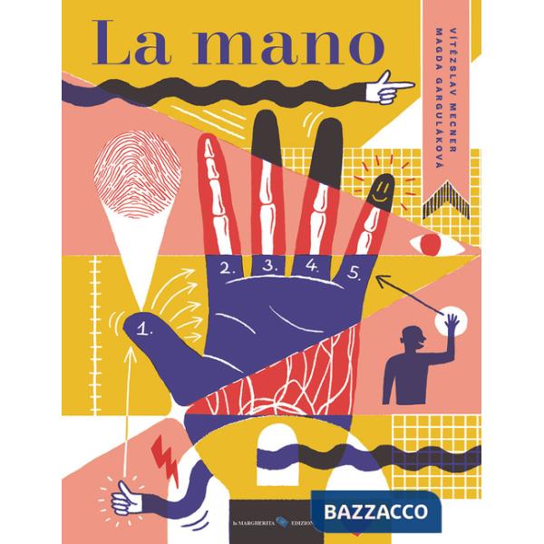 Mano. Ediz. a colori (La)