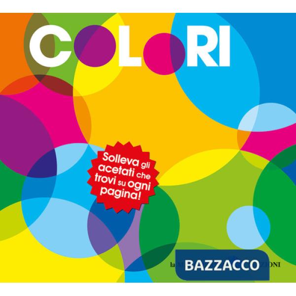 Colori. Ediz. a colori