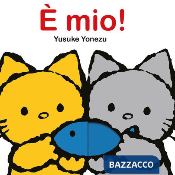 È mio! Ediz. a colori