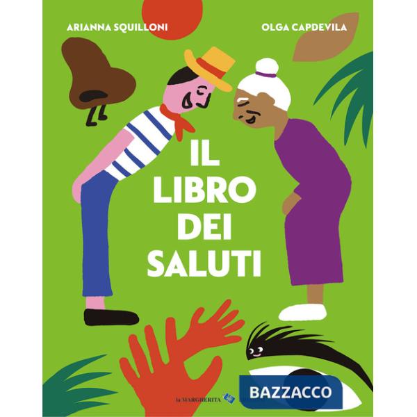 Libro dei saluti. Ediz. a colori (Il)
