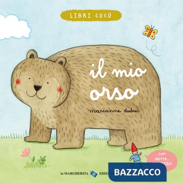Mio orso. Ediz. a colori (Il)