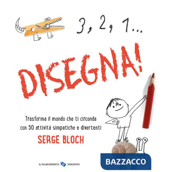 3, 2, 1... disegna! Ediz. a colori