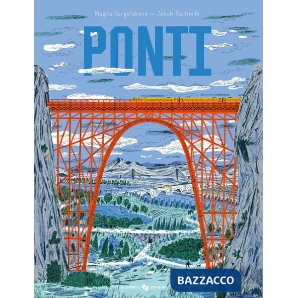 Ponti. Ediz. a colori