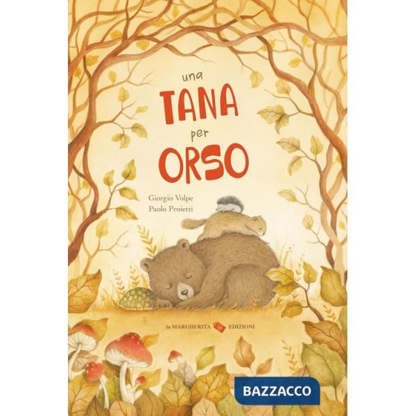 Tana per orso. Ediz. a colori (Una)