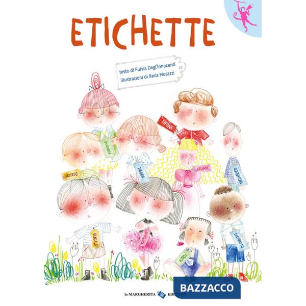Etichette. Ediz. a colori