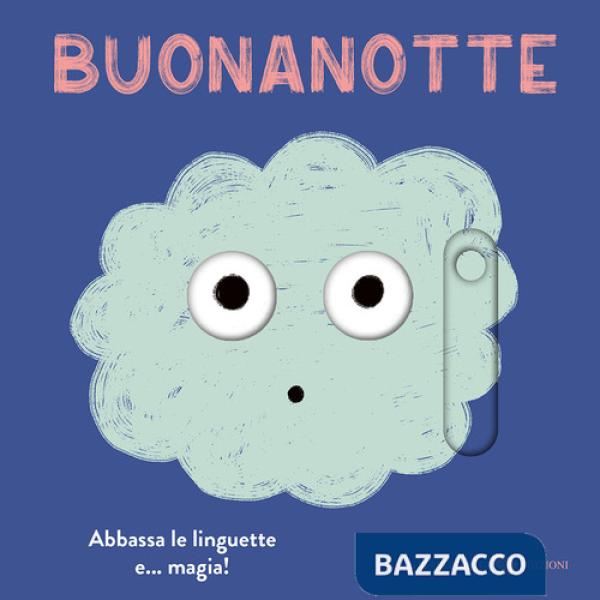 Buonanotte. Ediz. a colori