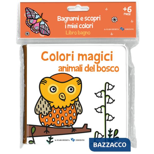 Animali del bosco. Colori magici. Ediz. a colori