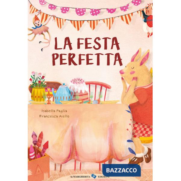 Festa perfetta (La)