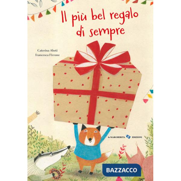 Più bel regalo di sempre. Ediz. a colori (Il)