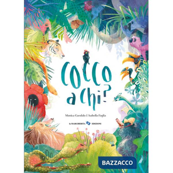 Cocco a chi? Ediz. a colori