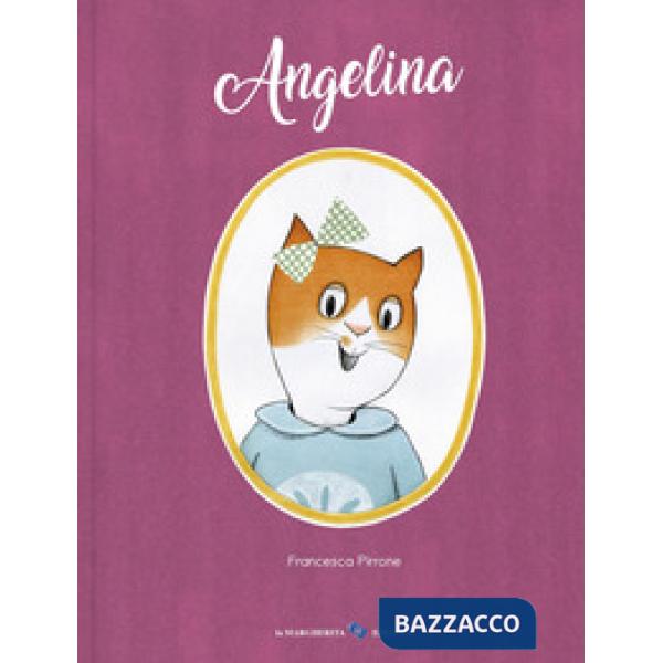 Angelina. Ediz. a colori