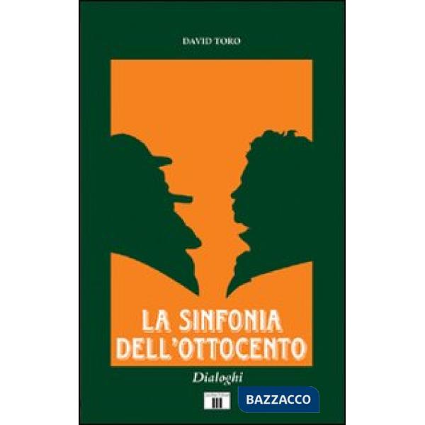 Sinfonia dell'Ottocento (La)