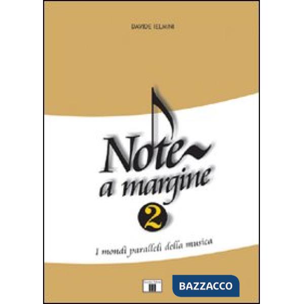 Note a margine 2. I mondi paralleli della musica