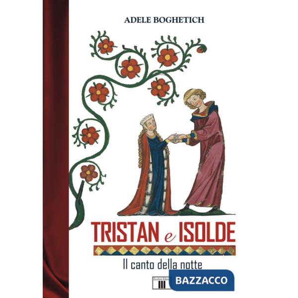 Tristan e Isolde. Il canto della notte