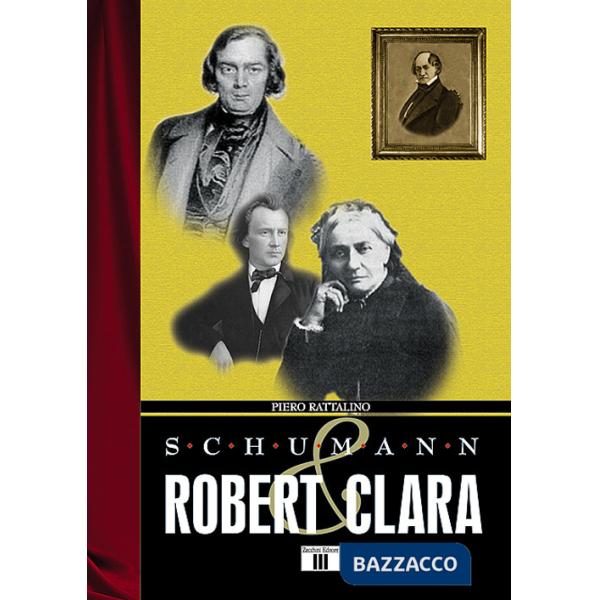 Schumann. Robert & Clara