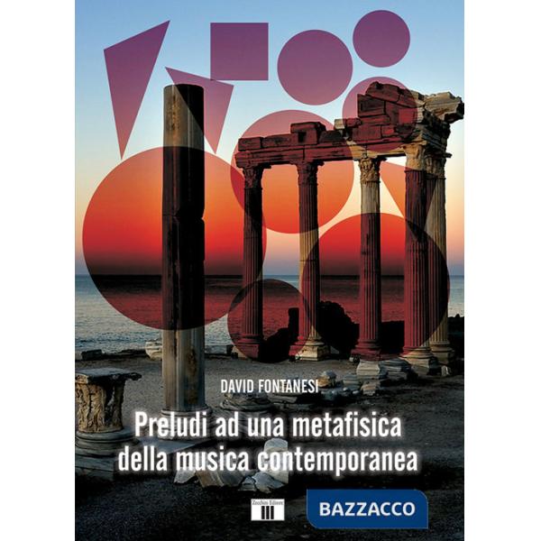 Preludi ad una metafisica della musica contemporanea