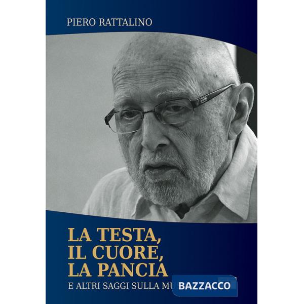 Testa, il cuore, la pancia. E altri saggi sulla musica (La)