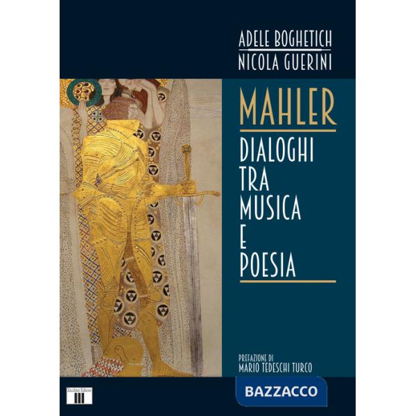 Mahler. Dialoghi tra musica e poesia